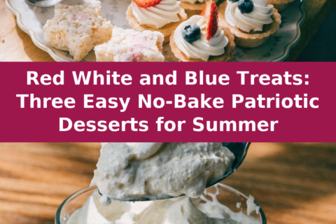 Red White and Blue Treats: Three Easy No-Bake Patriotic Desserts for Summer Pinterest recipe pin