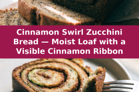 Cinnamon Swirl Zucchini Bread — Moist Loaf with a Visible Cinnamon Ribbon Pinterest recipe pin