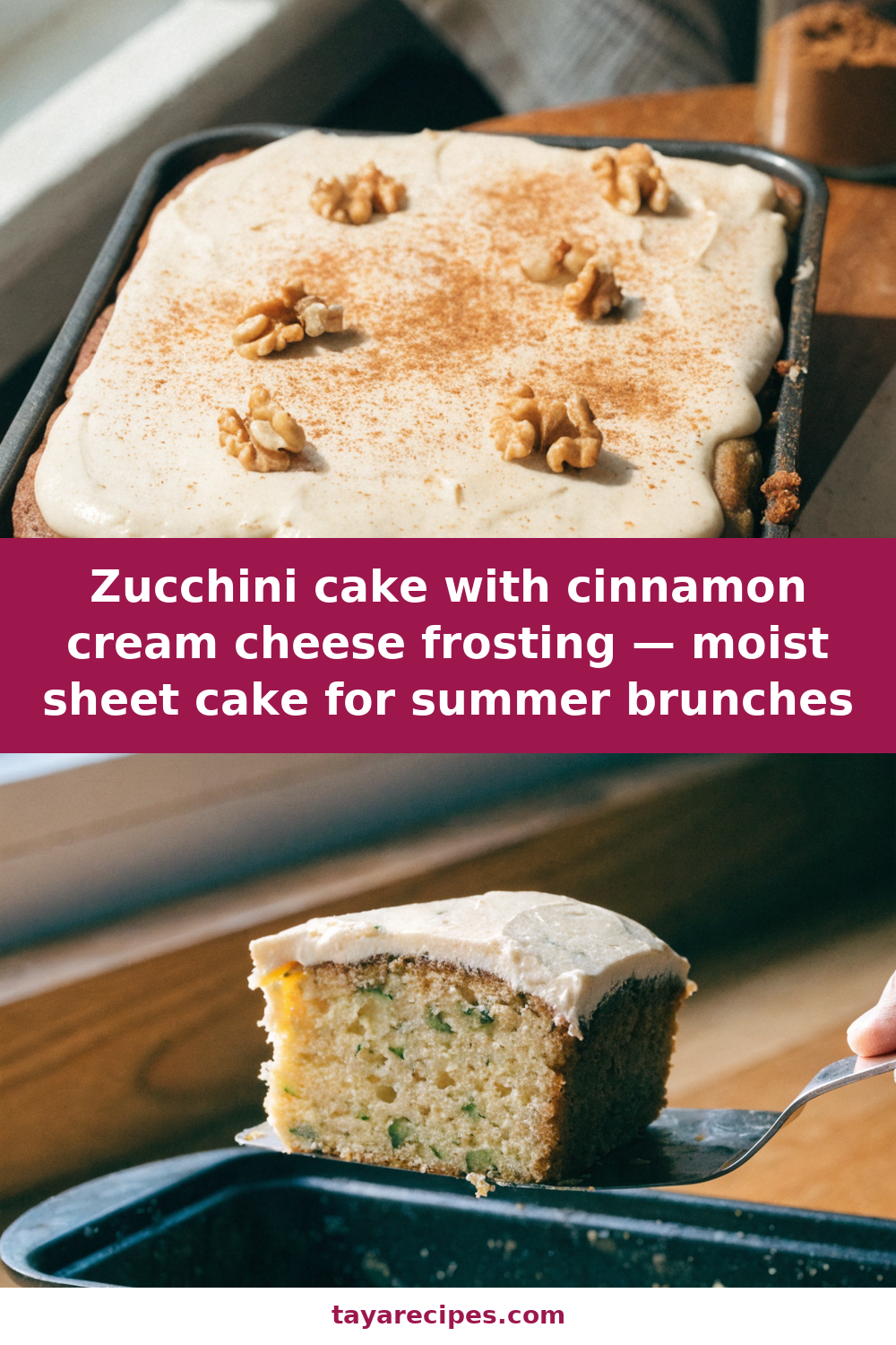 Zucchini cake with cinnamon cream cheese frosting — moist sheet cake for summer brunches Pinterest recipe pin